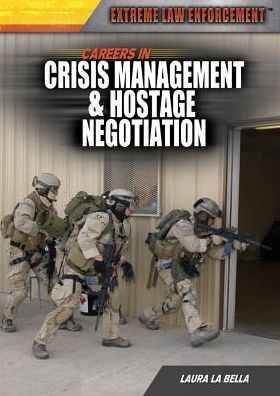 Careers in Crisis Management Hostage Negotiation