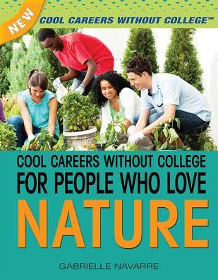 Cool Careers Without College for People Who Love Nature