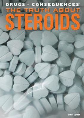 The Truth about Steroids