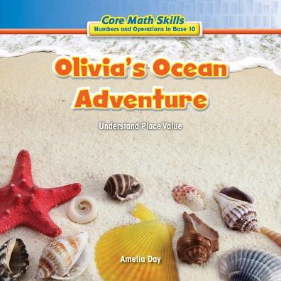 Olivia's Ocean Adventure: Understand Place Value