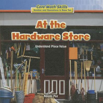 At the Hardware Store: Understand Place Value