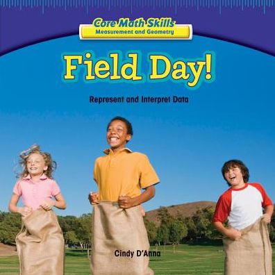 Field Day!: Represent and Interpret Data