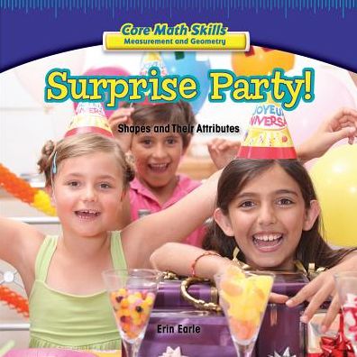 Surprise Party!: Shapes and Their Attributes