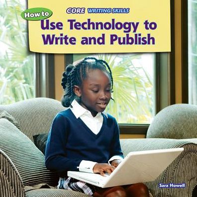 How to Use Technology to Write and Publish