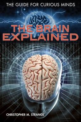 The Brain Explained