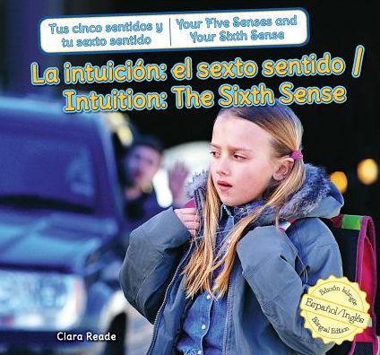 La Intuicin/Intuition: El Sexto Sentido/The Sixth Sense