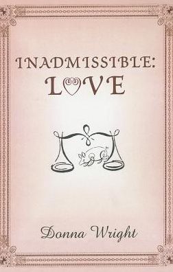 Inadmissible: Love