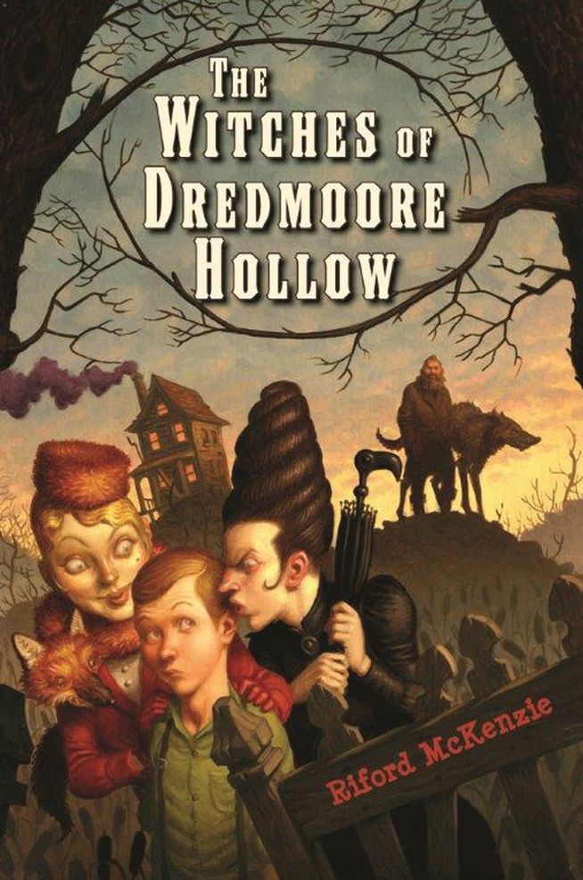 The Witches of Dredmoore Hollow