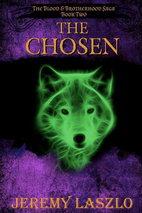The Chosen: Book Two of The Blood and Brotherhood Saga