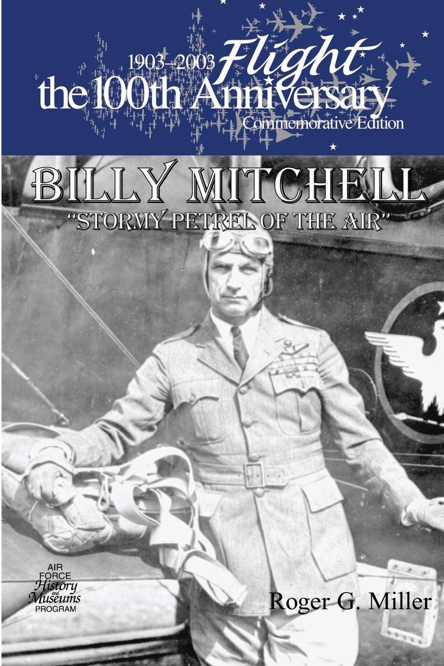 Billy Mitchell: Stormy Petrel of the Air