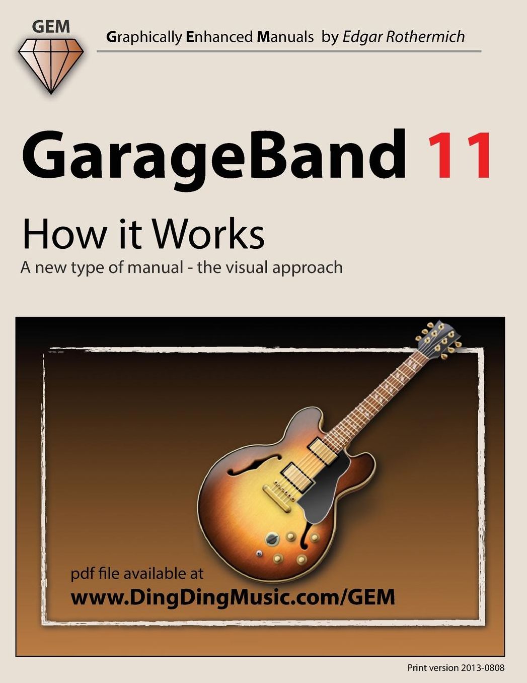 GarageBand 11 - How It Works: A New Type of Manual - the Visual Approach