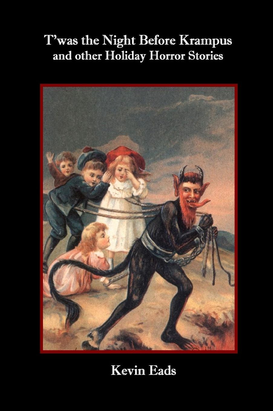 T'was the Night Before Krampus and Other Holiday Horror Stories