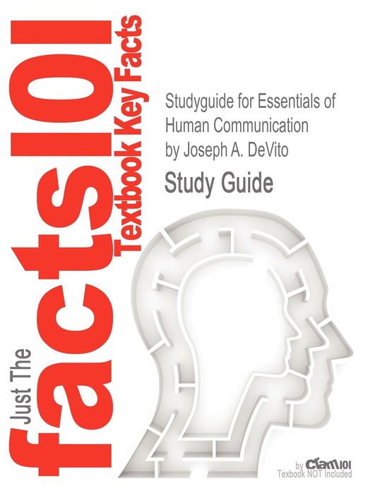 Studyguide for Essentials of Human Communication by DeVito, Joseph A., ISBN 9780205491469