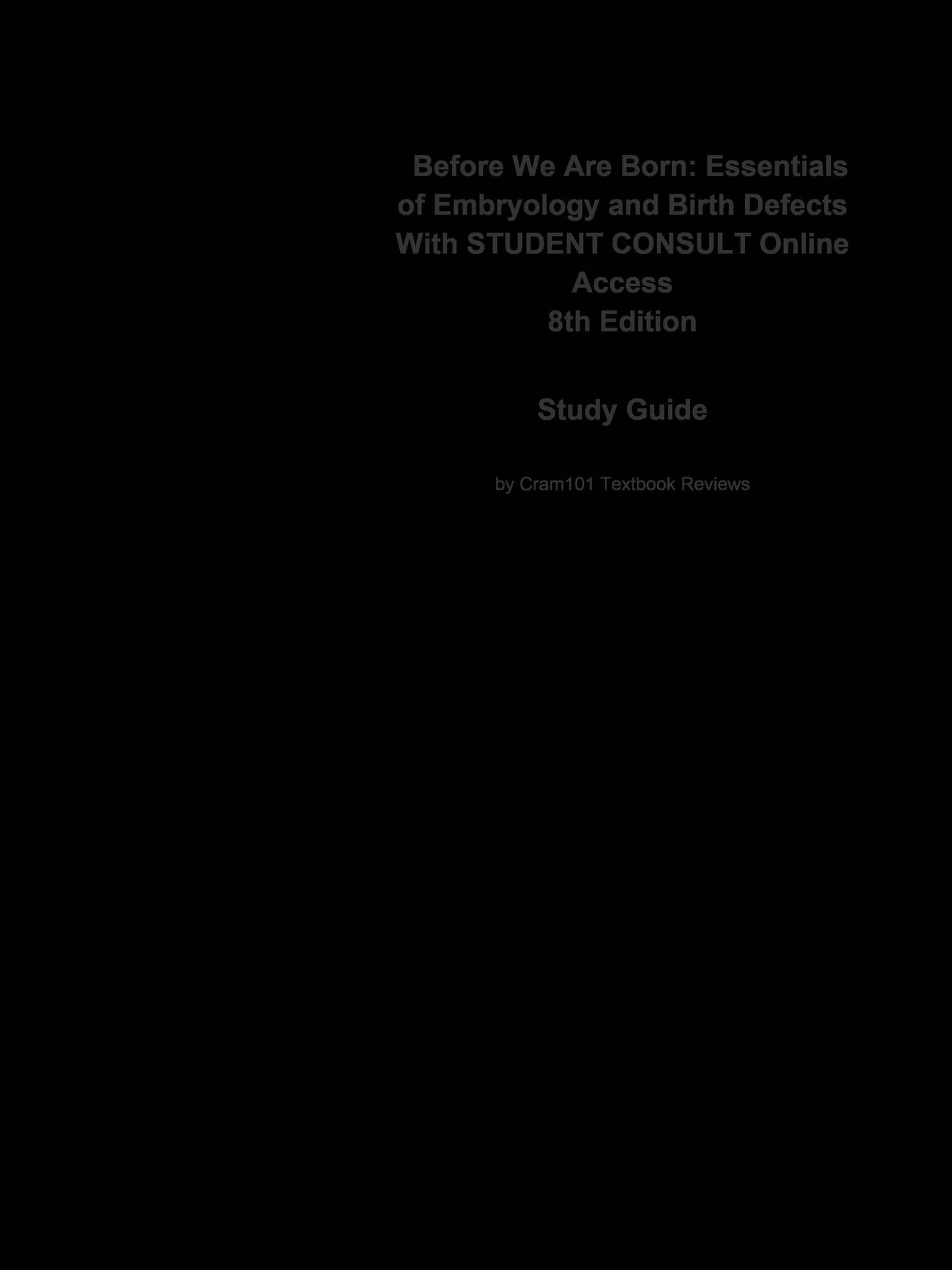 Before We Are Born, Essentials of Embryology and Birth Defects: Medicine, Medicine