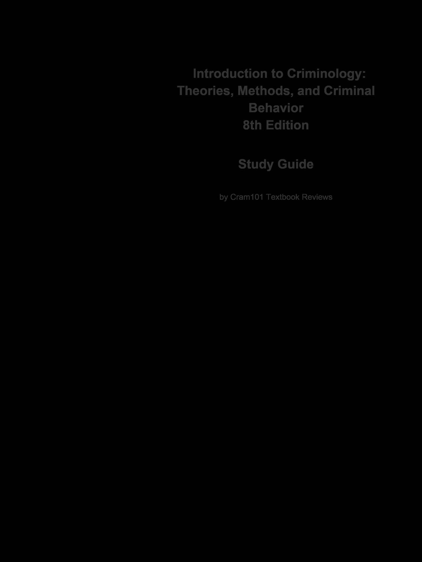 e-Study Guide for: Introduction to Criminology: Theories, Methods, and Criminal Behavior by Frank E. Hagan, ISBN 9781452242347