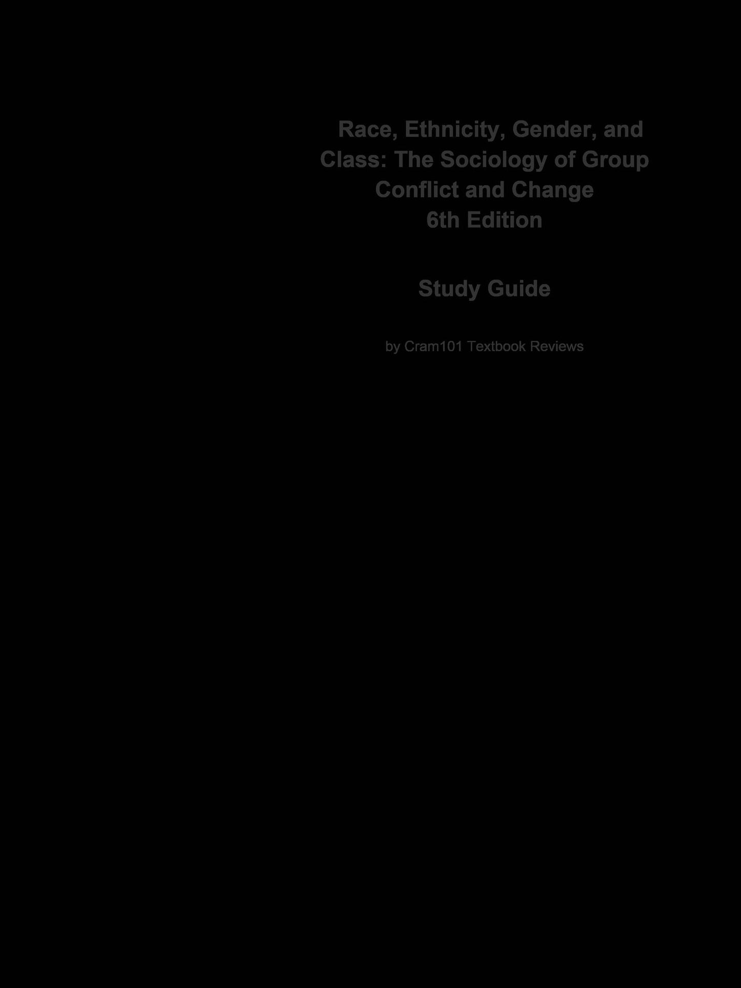 Race, Ethnicity, Gender, and Class, The Sociology of Group Conflict and Change: Sociology, Sociology