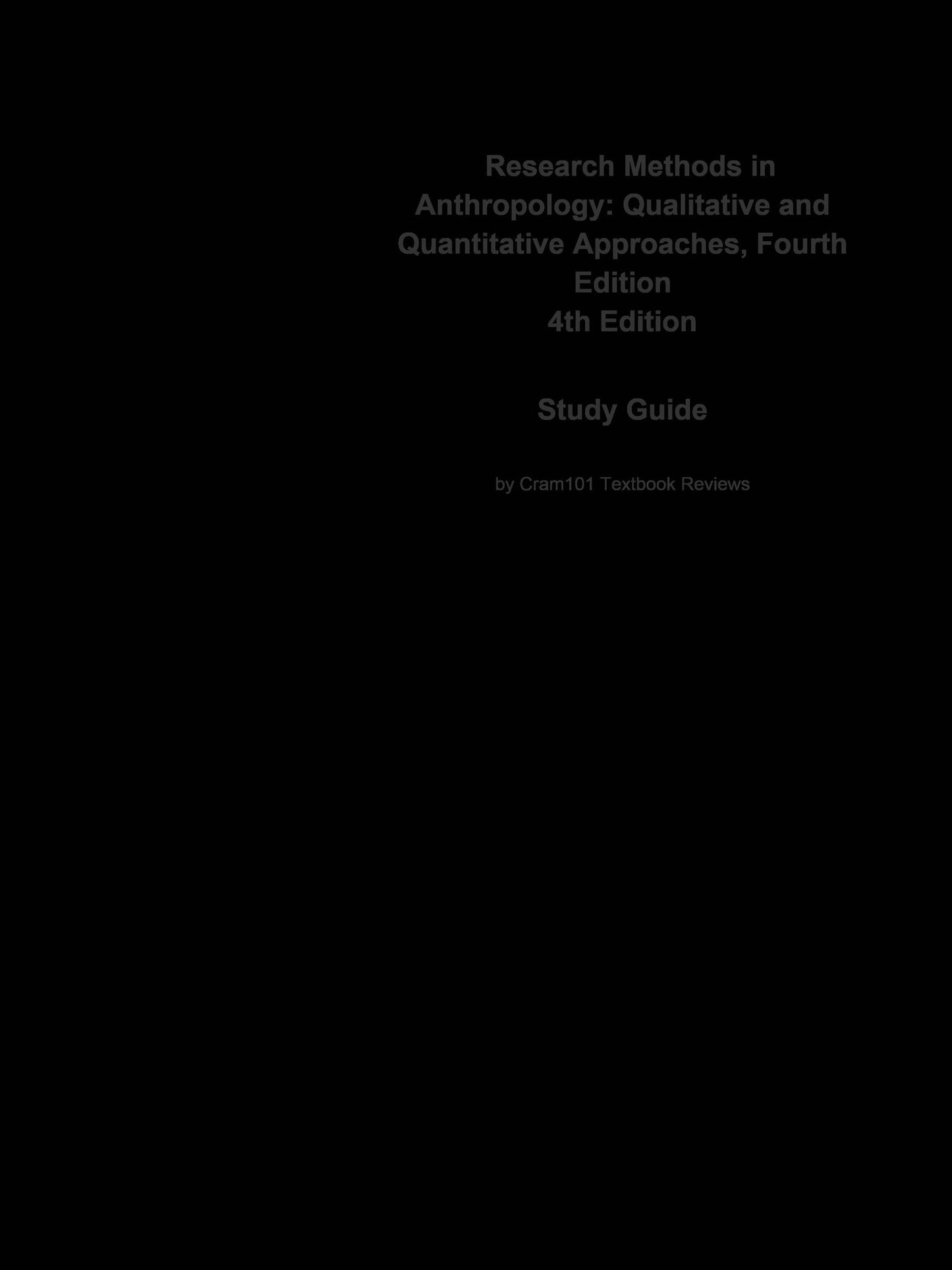 Research Methods in Anthropology, Qualitative and Quantitative Approaches, Fourth Edition