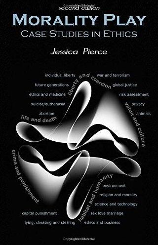 Morality Play: Case Studies in Criminal Justice Ethics