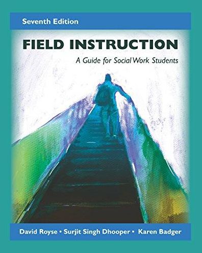 Field Instruction: Guide for Soc. Work Stud.
