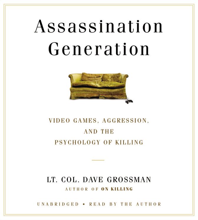 Assassination Generation: Video Games, Aggression, and the Psychology of Killing