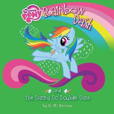 My Little Pony: Rainbow Dash And The Daring Do Double Dare