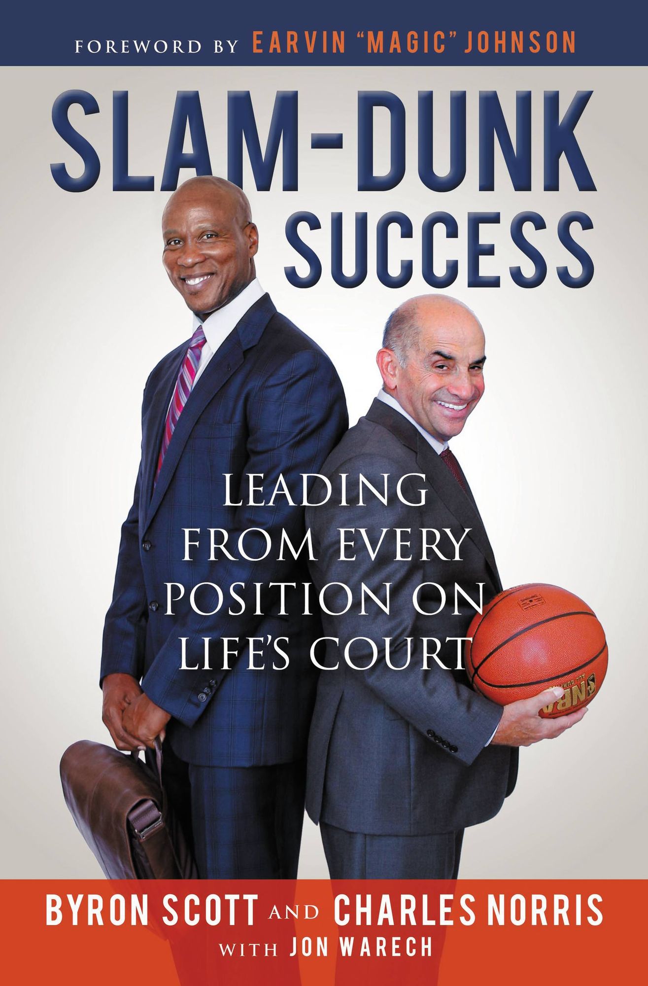 Slam-Dunk Success: Leading from Every Position on Life's Court