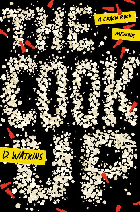 The Cook Up: A Crack Rock Memoir