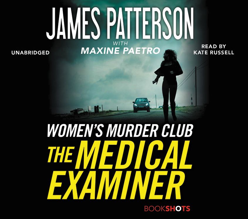 The Medical Examiner: A Women's Murder Club Story