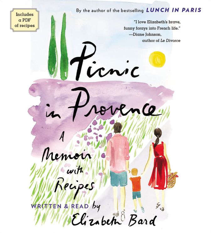 Picnic in Provence: A Memoir With Recipes