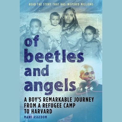 Of Beetles and Angels: A Boy