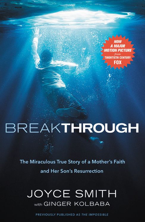 The Impossible: The Miraculous Story of a Mother's Faith and Her Child's Resurrection