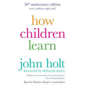 How Children Learn, 50th Anniversary Edition