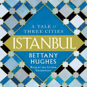 Istanbul: A Tale of Three Cities