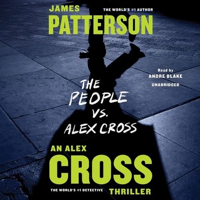 The People vs. Alex Cross (Alex Cross Series #25)