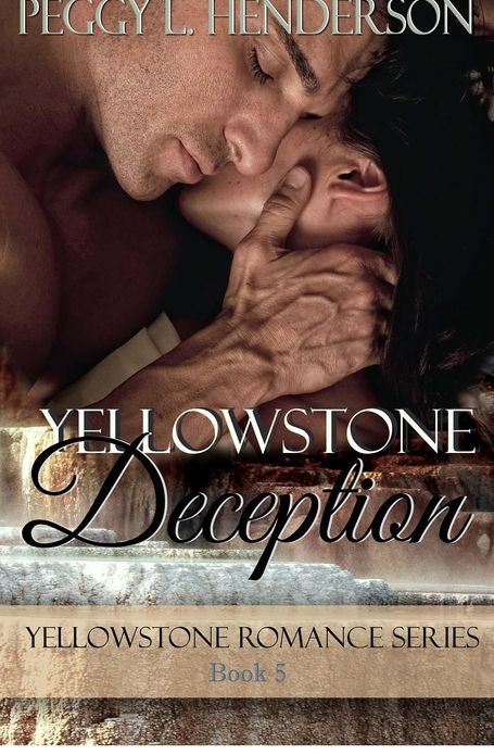 Yellowstone Deception: Yellowstone Romance Series Book 5
