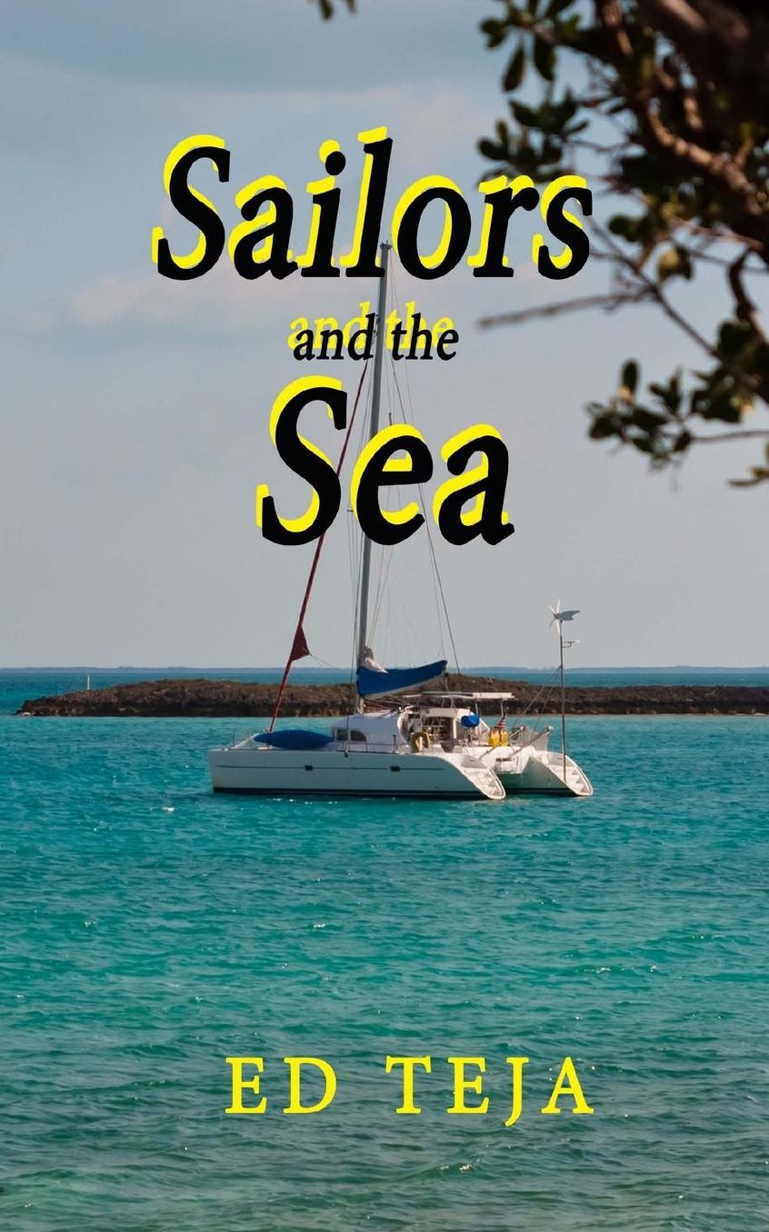 Sailors and the Sea: Two Stories