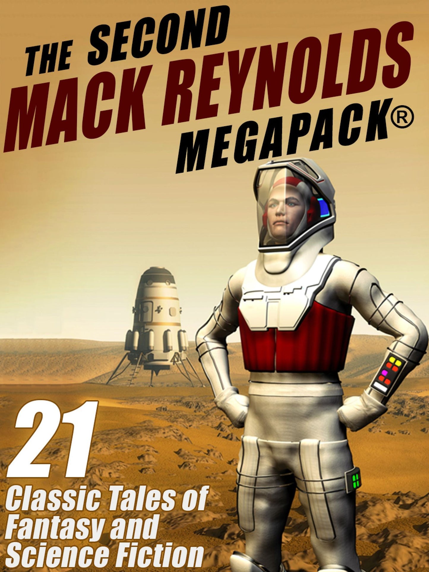 The Second Mack Reynolds Megapack: 21 Classic Tales of Science Fiction