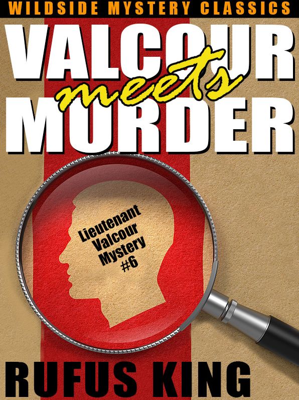 Valcour Meets Murder: A Lt. Valcour Mystery