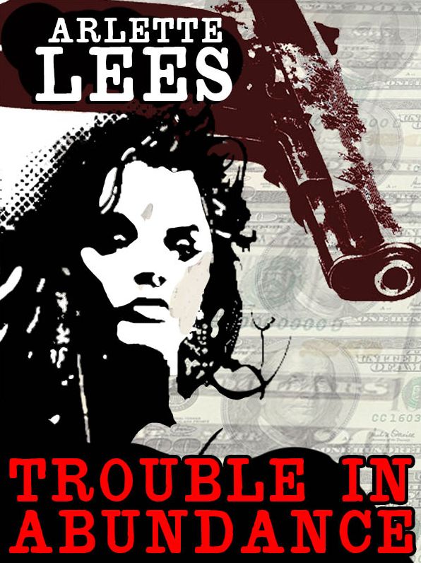 Trouble in Abundance