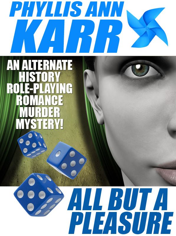 All But a Pleasure: An Alternate-History Role-Playing Romance Murder Mystery
