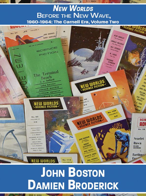 New Worlds: Before the New Wave, 1960-1964: The Carnell Era, Volume Two