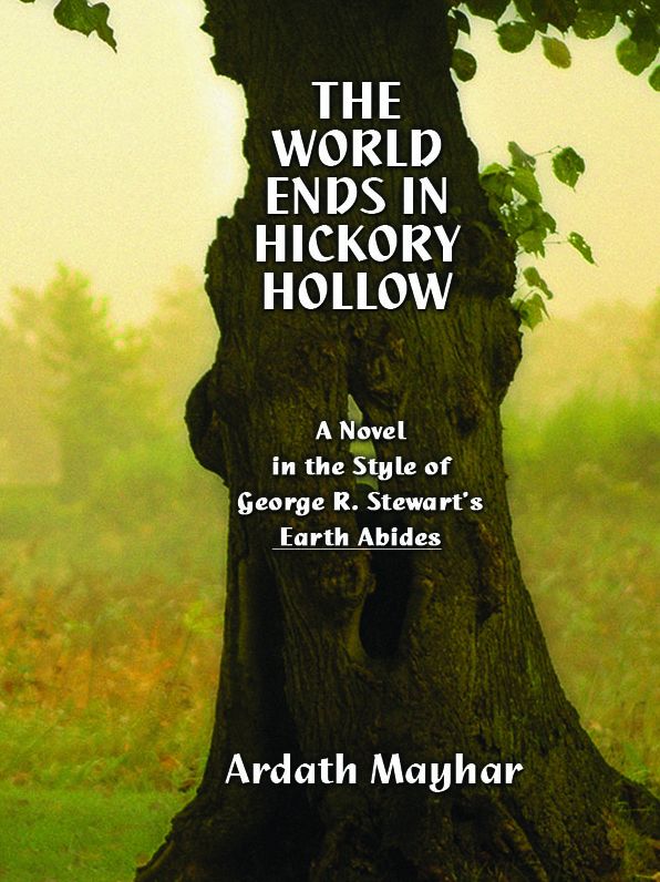 The World Ends in Hickory Hollow