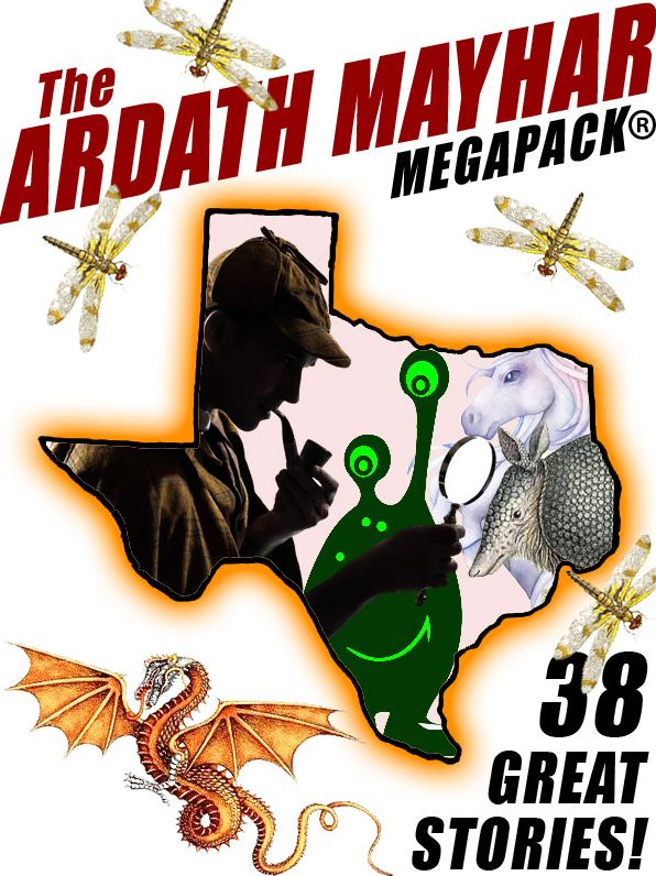 The Ardath Mayhar MEGAPACK: 38 Fantastic Stories