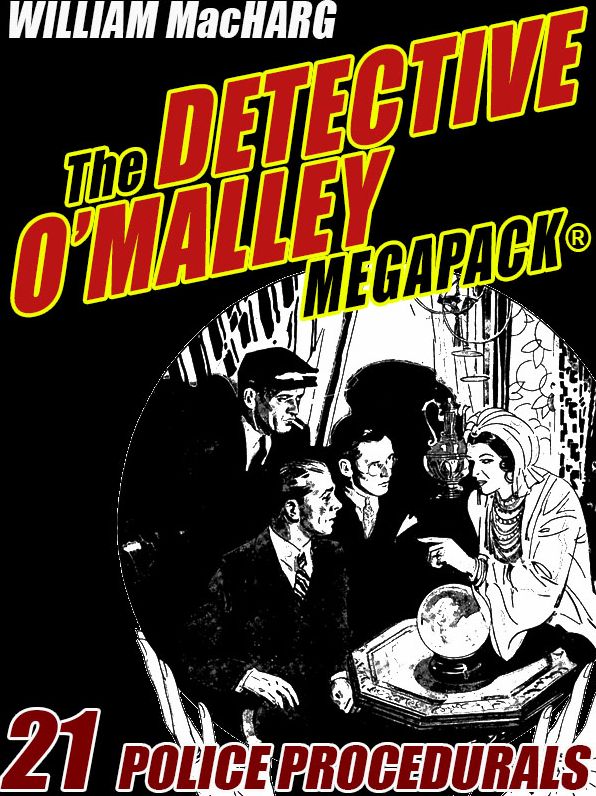 The Detective O'Malley MEGAPACK: 21 Police Procedurals