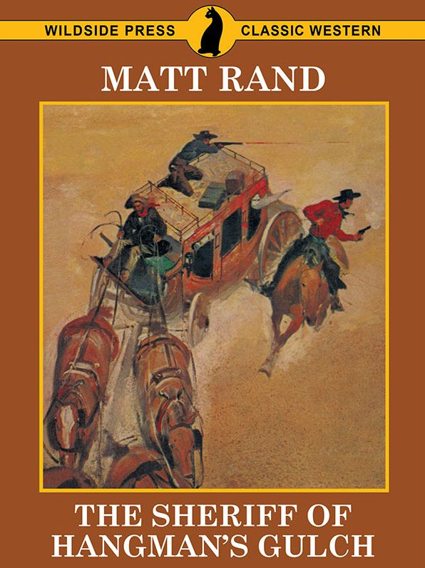 The Sheriff of Hangman's Gulch