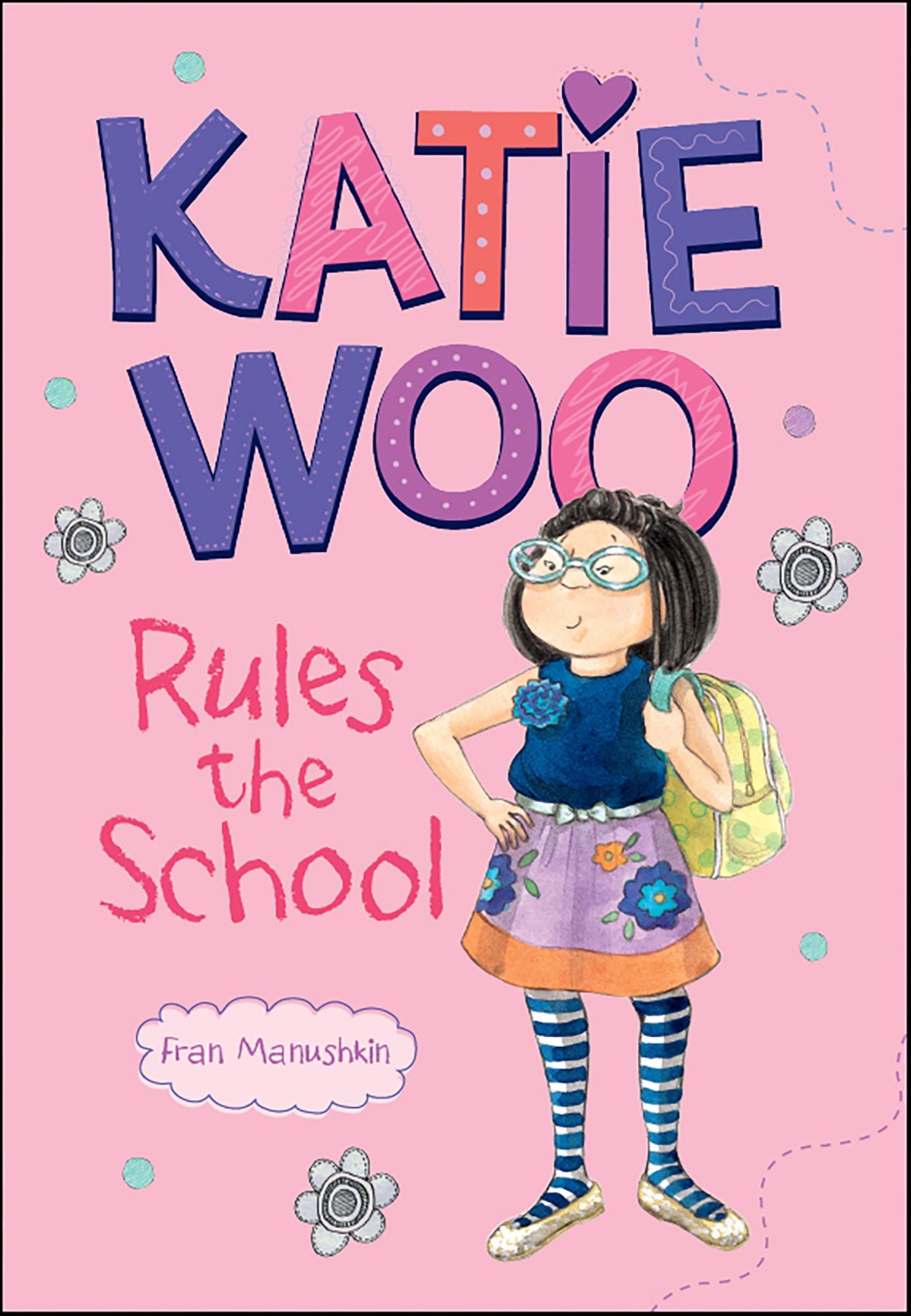 Katie Woo Rules the School (Katie Woo Series)