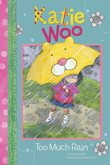 Too Much Rain (Katie Woo Series)