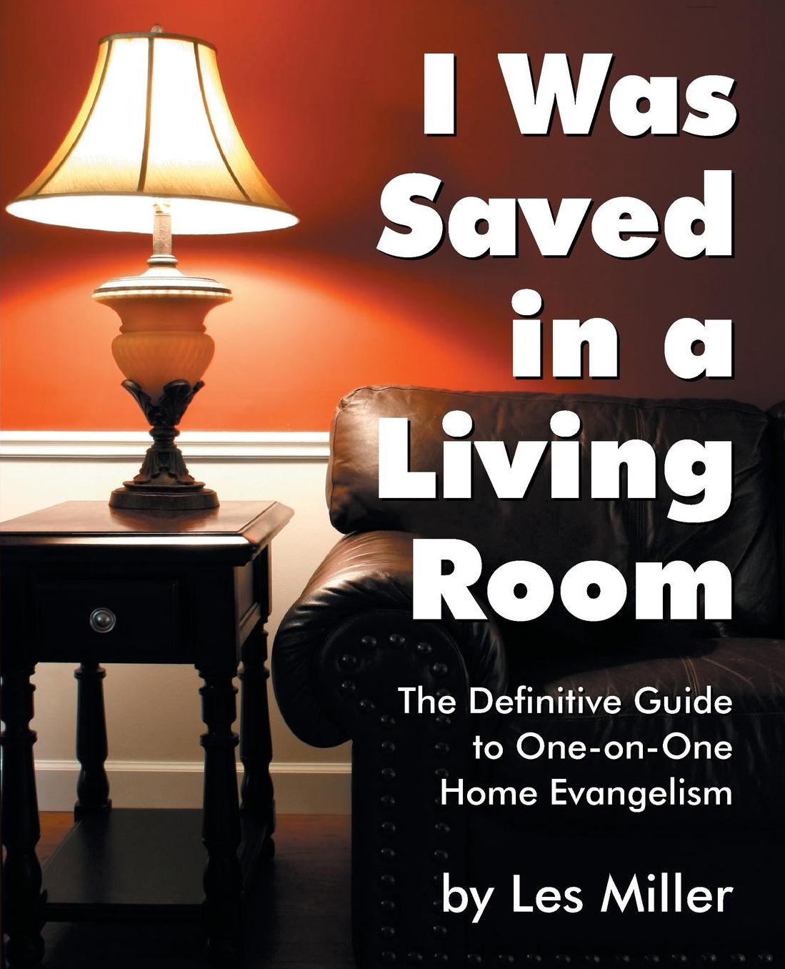 I Was Saved in a Living Room