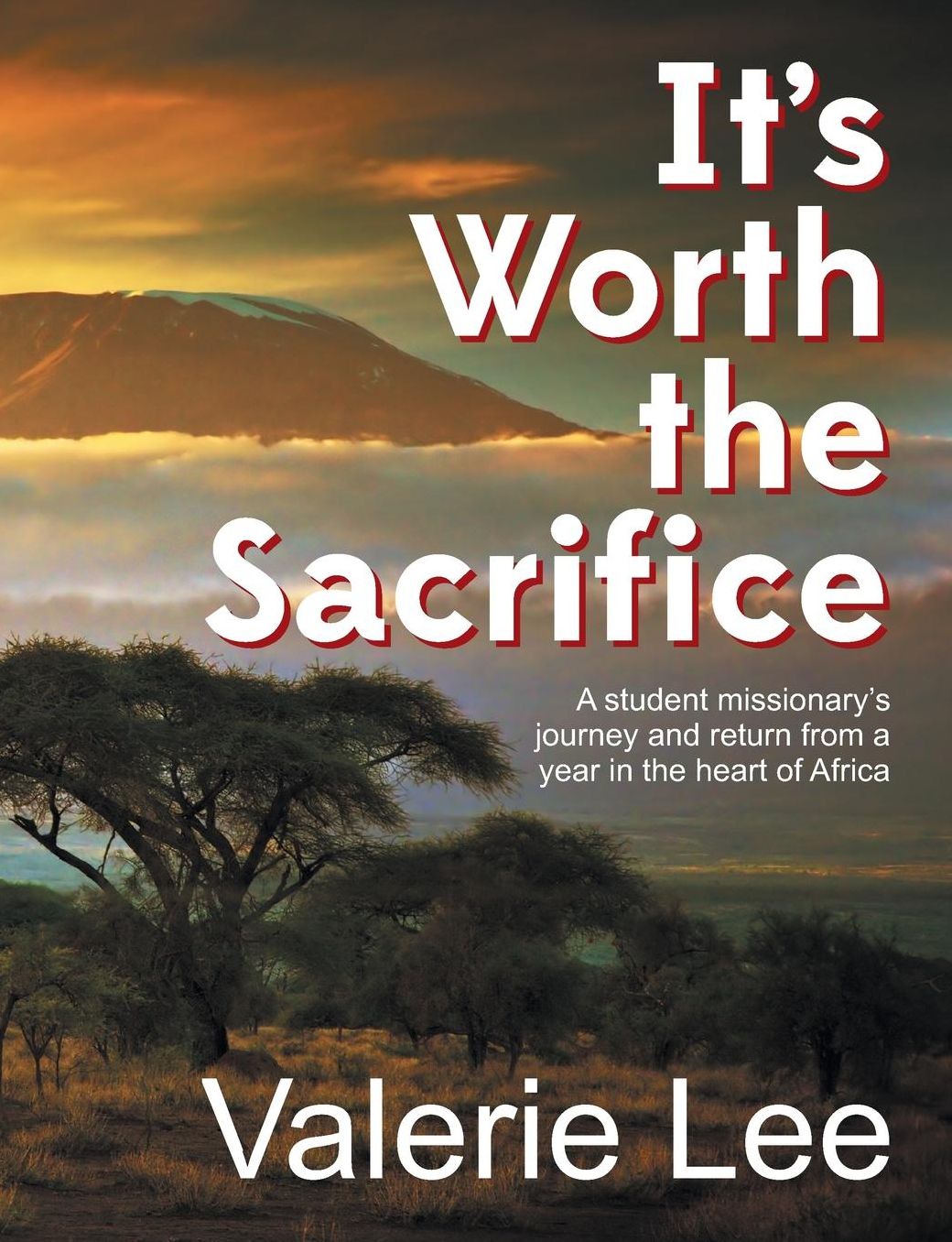 It's Worth the Sacrifice