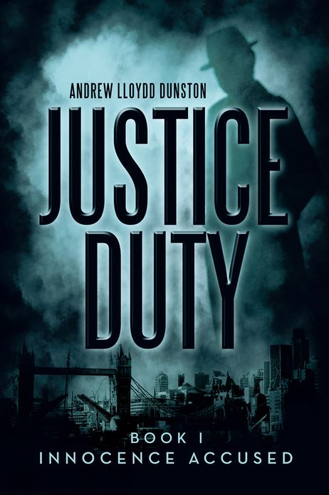 Justice Duty: Book I Innocence Accused